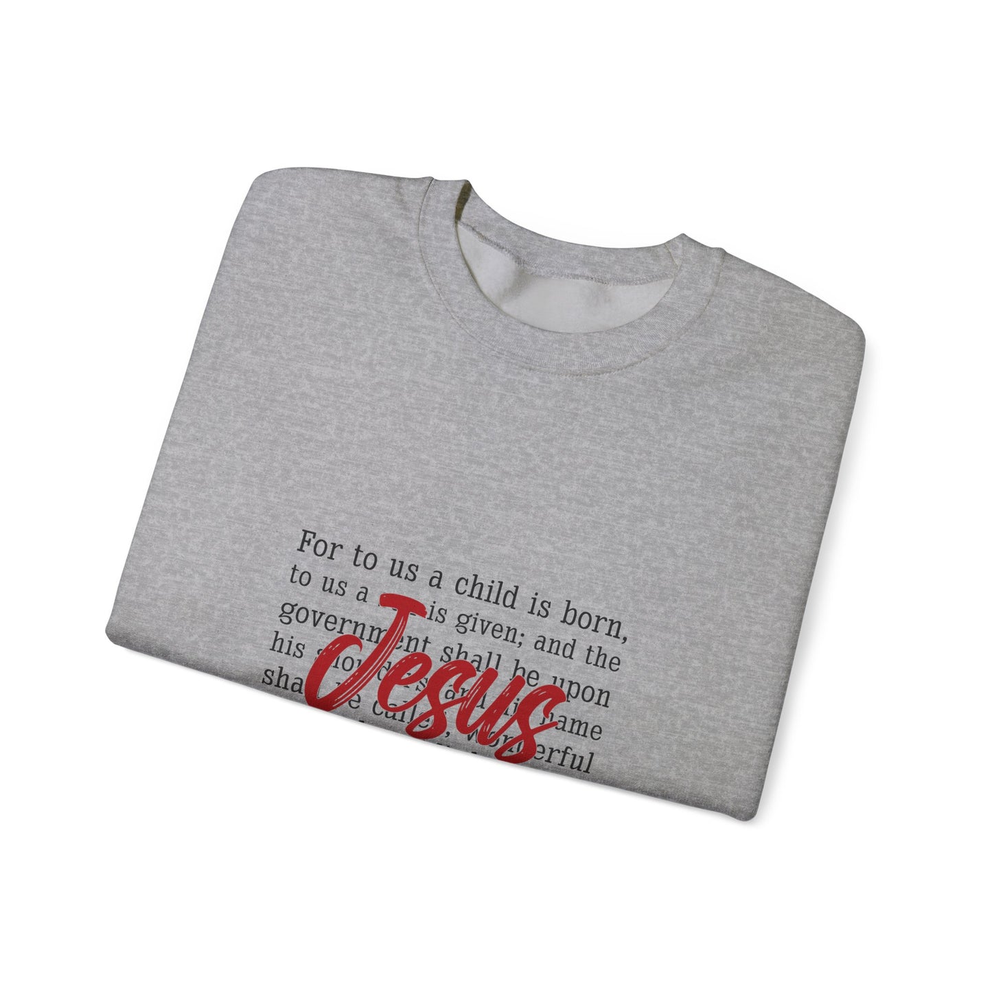 Jesus Isaiah 9:6 Crewneck Sweatshirt — Christian Christmas Faith Pullover