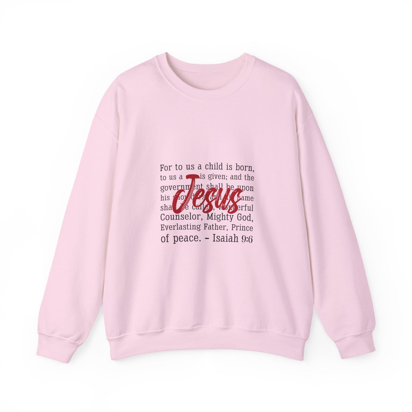 Jesus Isaiah 9:6 Crewneck Sweatshirt — Christian Christmas Faith Pullover