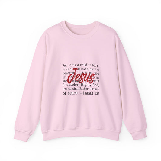 Jesus Isaiah 9:6 Crewneck Sweatshirt — Christian Christmas Faith Pullover