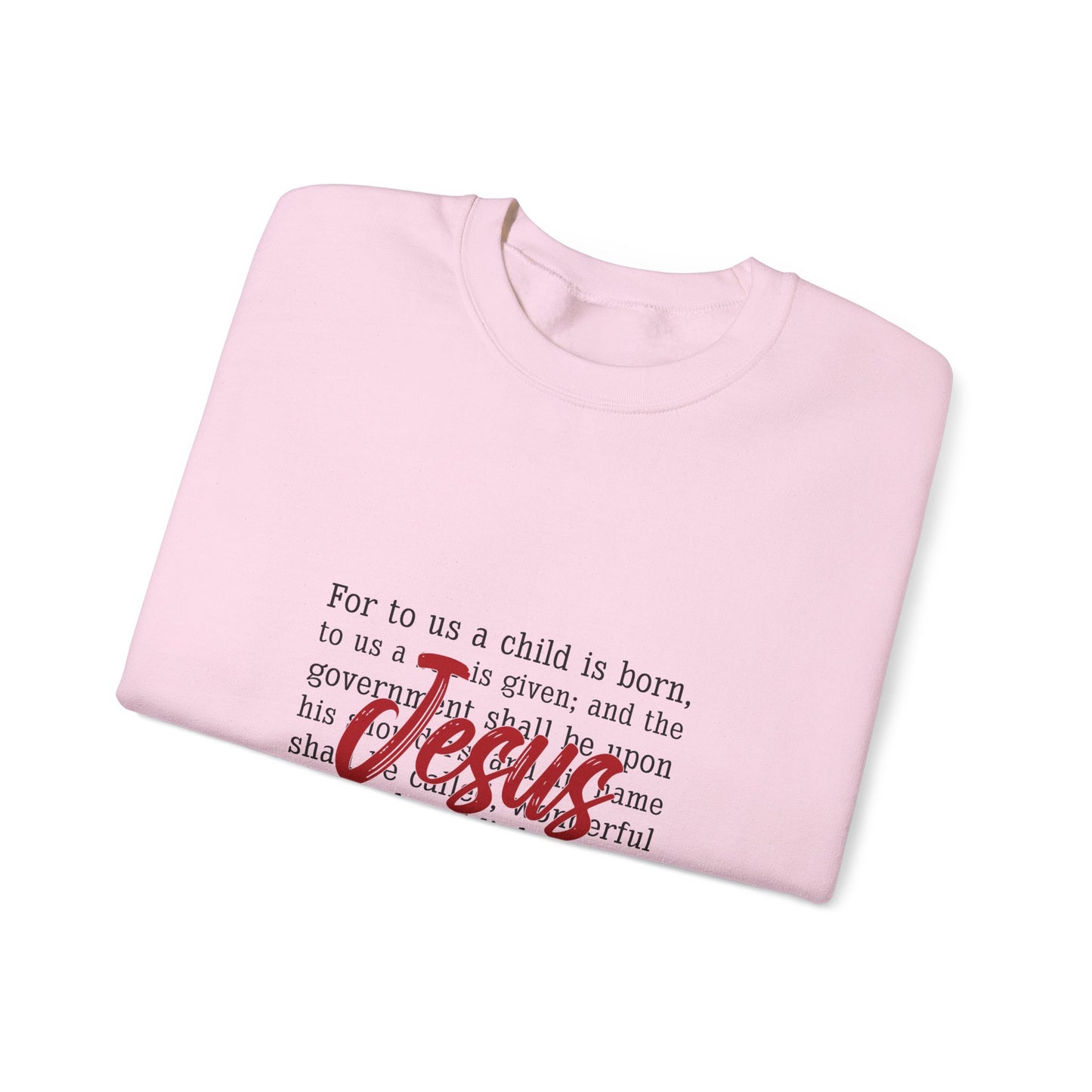 Jesus Isaiah 9:6 Crewneck Sweatshirt — Christian Christmas Faith Pullover