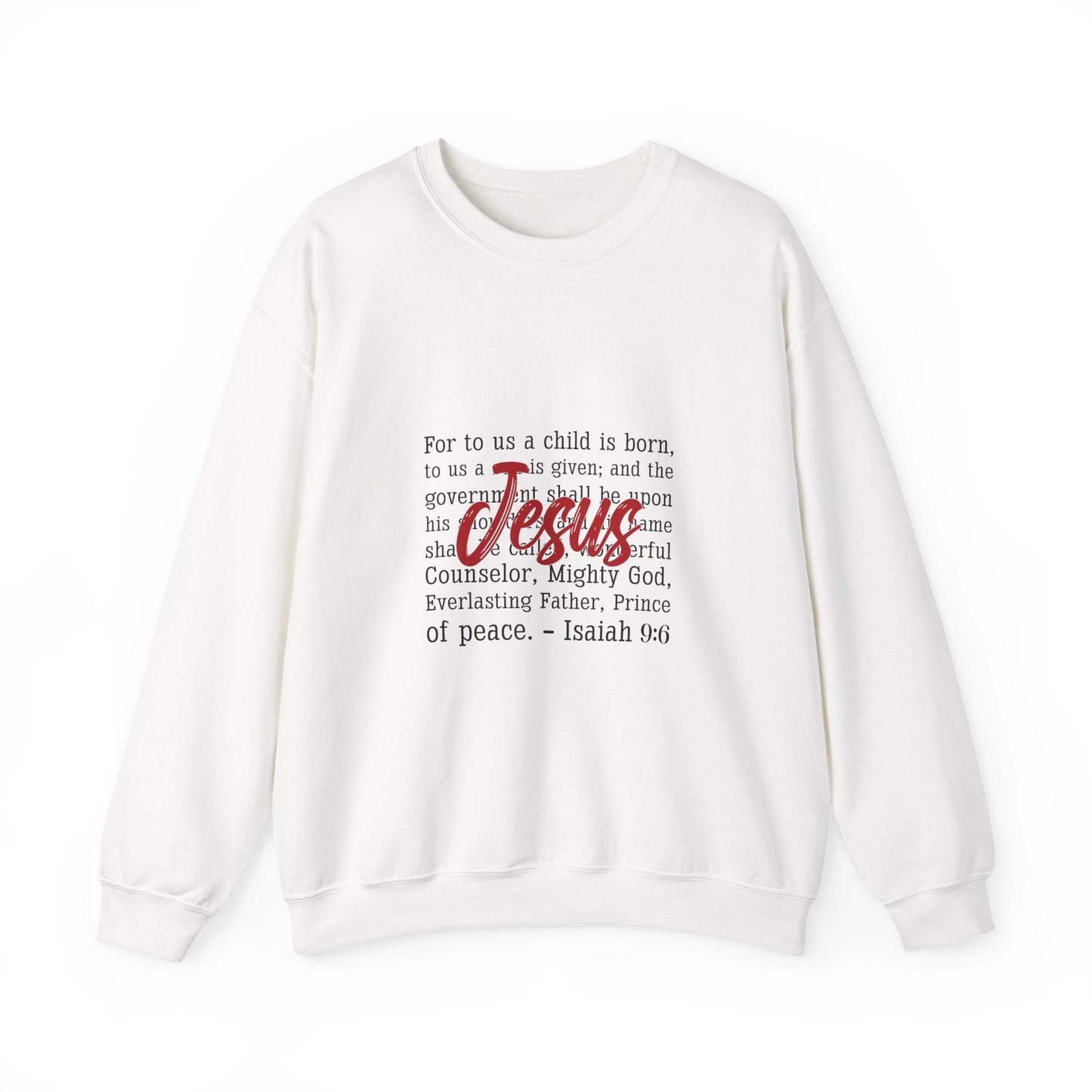 Jesus Isaiah 9:6 Crewneck Sweatshirt — Christian Christmas Faith Pullover